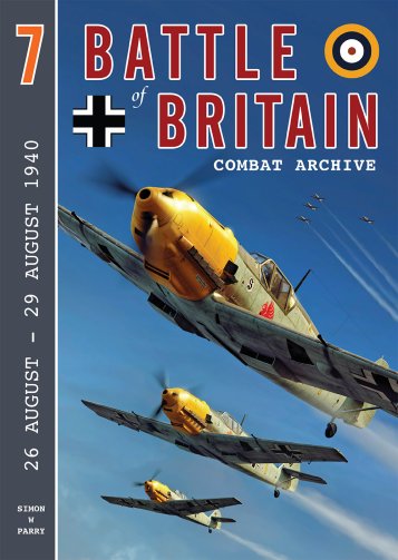 Battle of Britain Combat Archive - Volume 7