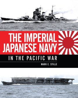 The Imperial Japanese Navy in the Pacific War
