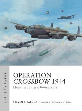 Air Campaign 5: Operation Crossbow 1944