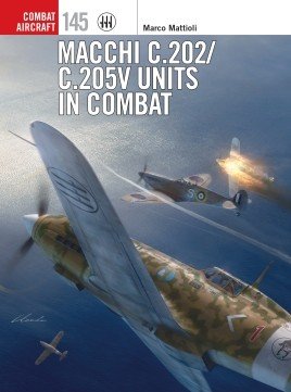 COM 145: Macchi C.202/C.205V Units in Combat