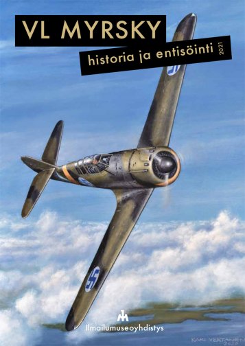 VL Myrsky – Historia ja entisöinti 2021