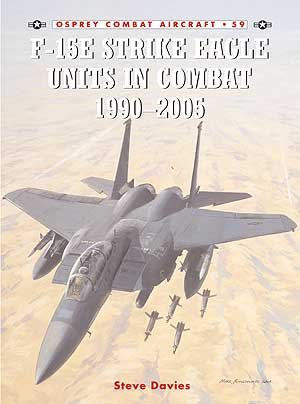 COM 59. F-15 STRIKE EAGLE UNITS IN COMBAT 1991-2002