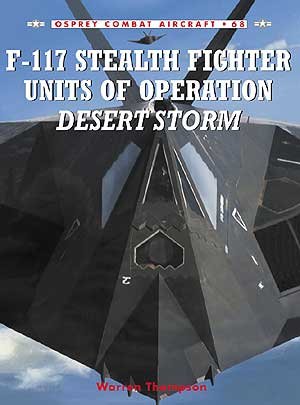 COM 68. F-117 STEALTH FIGHTER UNITS OF OPR. DESERT STORM