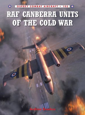 COM 105: RAF Canberra Units of the Cold War