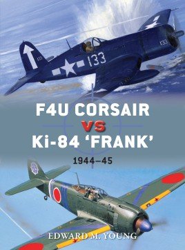 Duel 73: F4U Corsair vs Ki-84 “Frank”