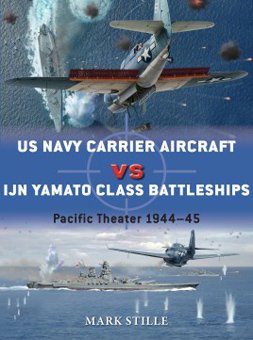 Duel 69: US Navy Carrier Aircraft vs IJN Yamato Class B