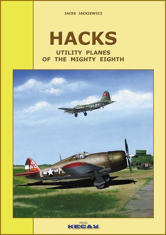 HACKSs: utility planes of the Mighty Eighth