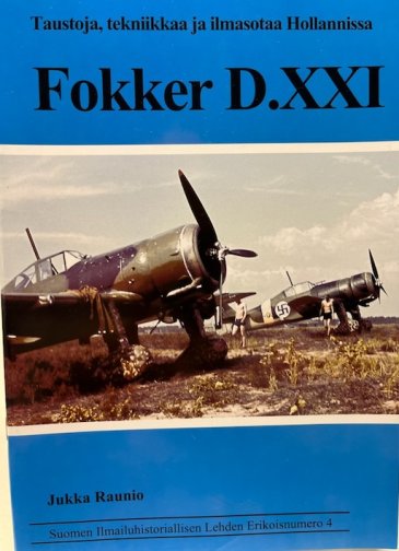 Fokker D.XXI (saimme pienen erän vielä)