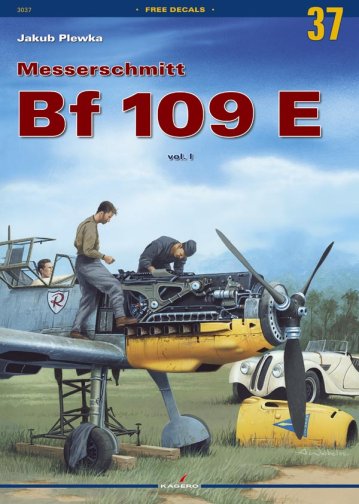Messerschmitt Bf 109 E vol 1