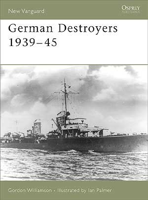 NVG 091: GERMAN DESTROYERS 1939-45