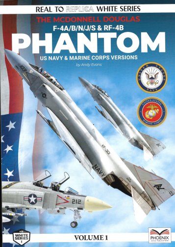 McDonnell Douglas F-4 Phantom US Navy&Marine Corps (Real to Replica 1)