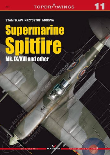 Supermarine Spitfire Mk. IX/XVI and other