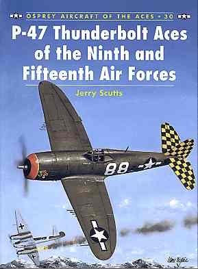 ACE30 Thunderbolt Aces of 9th & 15th Air Forces
