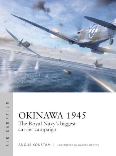 ACM 59: Okinawa 1945, The Royal Navy\'s biggest carrier campaign
