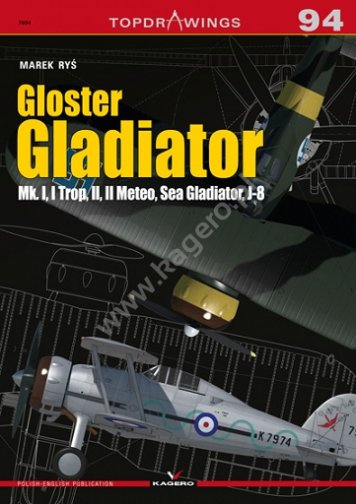 Gloster Gladiator Mk. I, I Trop, II, II Meteo, Sea Glad