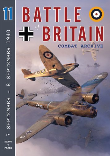 Battle of Britain Combat Archive Volume 11