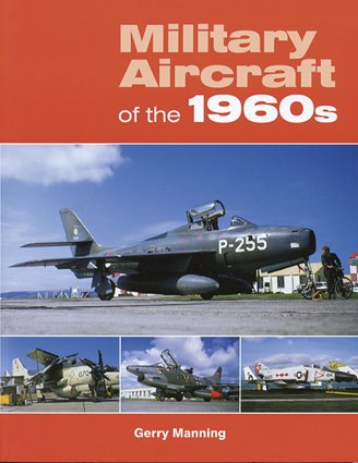Military Aircraft of the 1960s