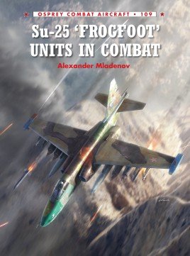 COM 109: Su-25 ‘Frogfoot’ Units In Combat