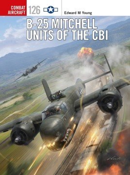 COM 126: B-25 Mitchell Units of the CBI