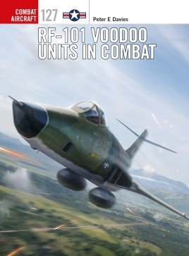 COM 127: RF-101 Voodoo Units in Combat