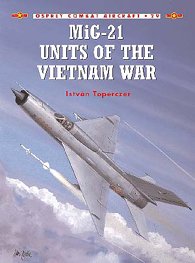 COM 29. MIG-21 UNITS OF THE VIETNAM WAR