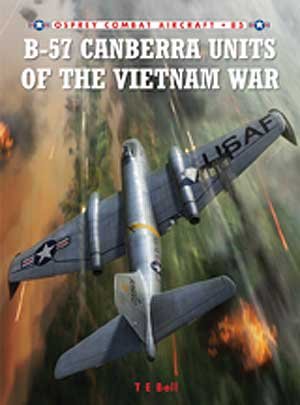 COM 85: B-57 Canberra Units of the Vietnam War