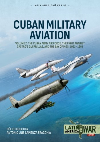Cuban Military Aviation Volume 2