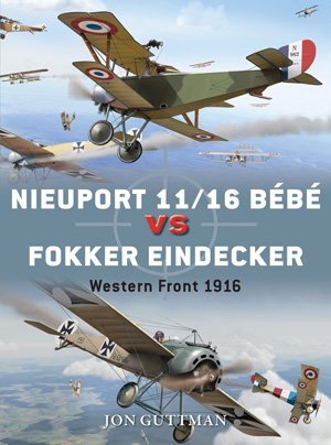 Duel 59: Nieuport 11/16 Bébé vs Fokker Eindecker