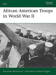 158: African American Troops in World War II