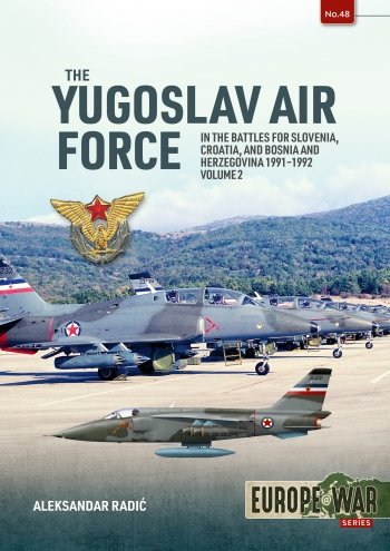 The Yugoslav Air Force, Volume 2