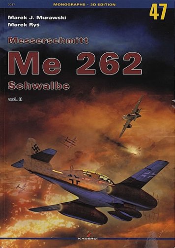 Messerschmitt Me 262 Schwalbe vol. II