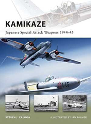 NVG 180: Kamikaze: Japanese Special Attack Weapons 1944–45