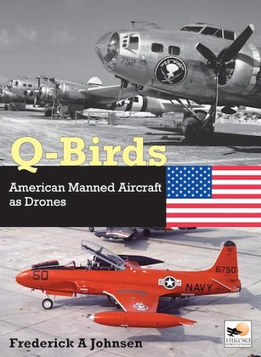 Q-Birds: The Impact of American Manned Aircraft as Drones