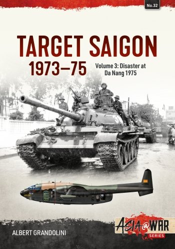 TARGET SAIGON 1973-75 Vol 3