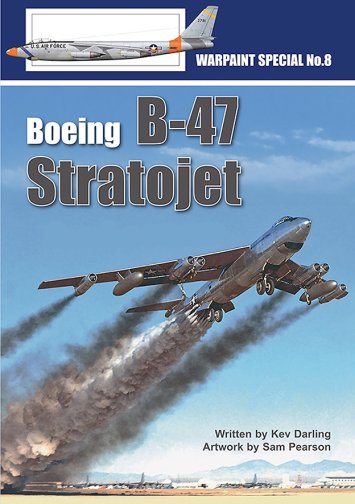 Tulossa: Boeing B-47 Stratojet (Warpaint Special No.8)